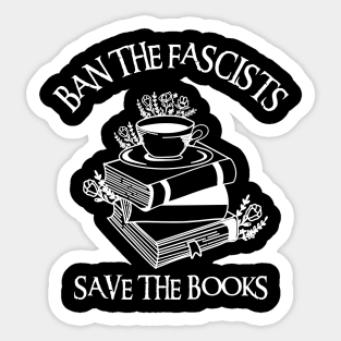 Ban The Fascists Save The Books Sticker